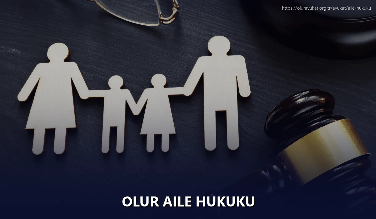 Olur Aile Hukuku