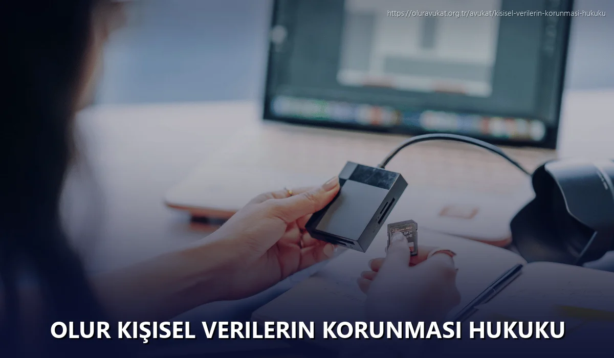 Olur Kişisel Verilerin Korunması Hukuku