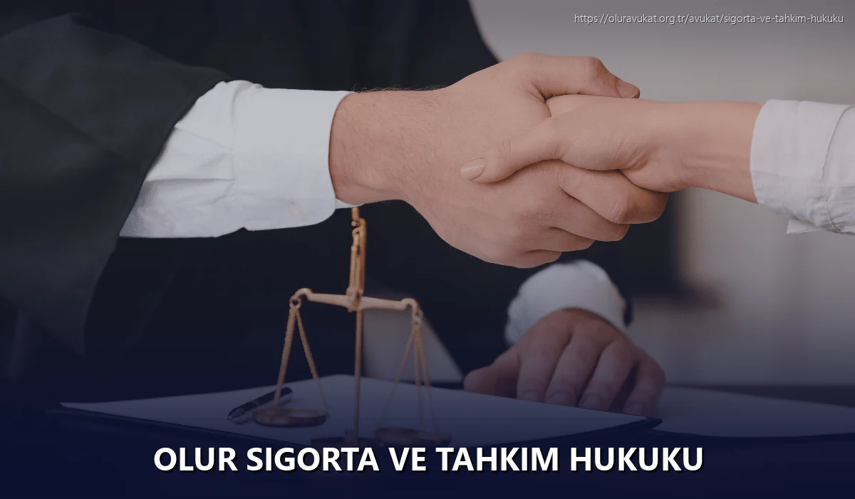 Olur Sigorta ve Tahkim Hukuku